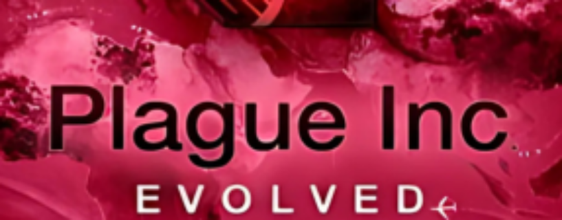 Plague Inc Evolved Free Download