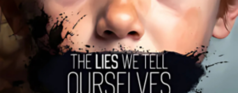 The Lies We Tell Ourselves Free Download (v20250121)